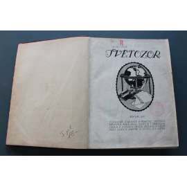 Světozor 1913-1914 roč. XIV (časopis, beletrie, fotografie, mj. Mona Lisa, Pražské stavby, Císařské manévry, Pomník národů [Bitva národů - Lipsko], SK Slavia, J. Hašek - Román hoteliera, Domažlice)