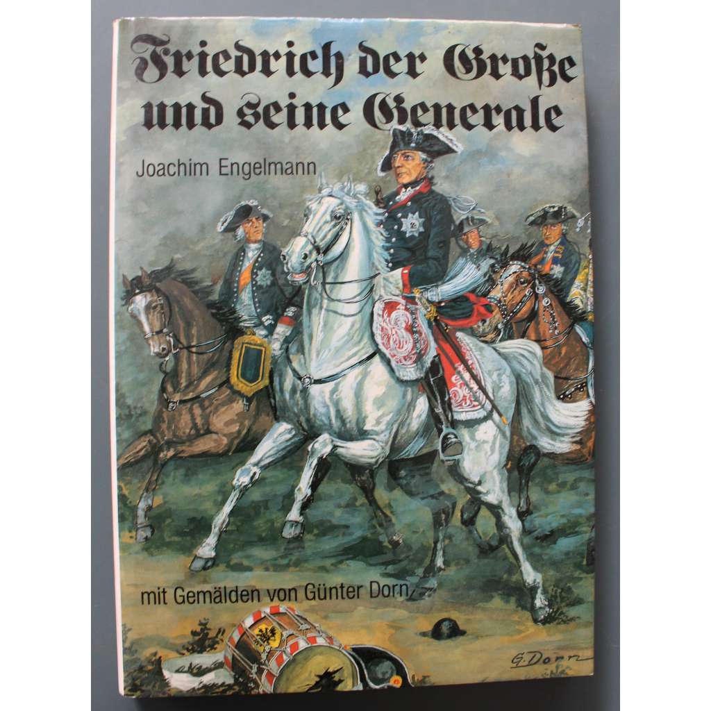 Friedrich der Grosse und seine Generale (Fridrich Veliký a jeho generálové, Prusko, Války o rakouské dědictví, Slezské války)