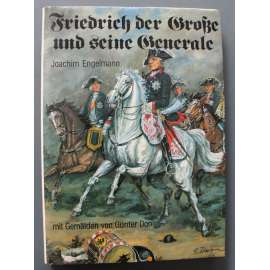 Friedrich der Grosse und seine Generale (Fridrich Veliký a jeho generálové, Prusko, Války o rakouské dědictví, Slezské války)