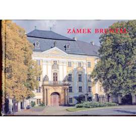 Zámek Bruntál [architektura, interiéry, historie zámku]