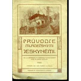 Průvodce Mladečskými jeskyněmi. Jeskyně Mladečské a okolí města Litovle (Litovel, Mladeč) - 1920
