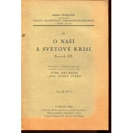 O naší a světové krisi, sv. III