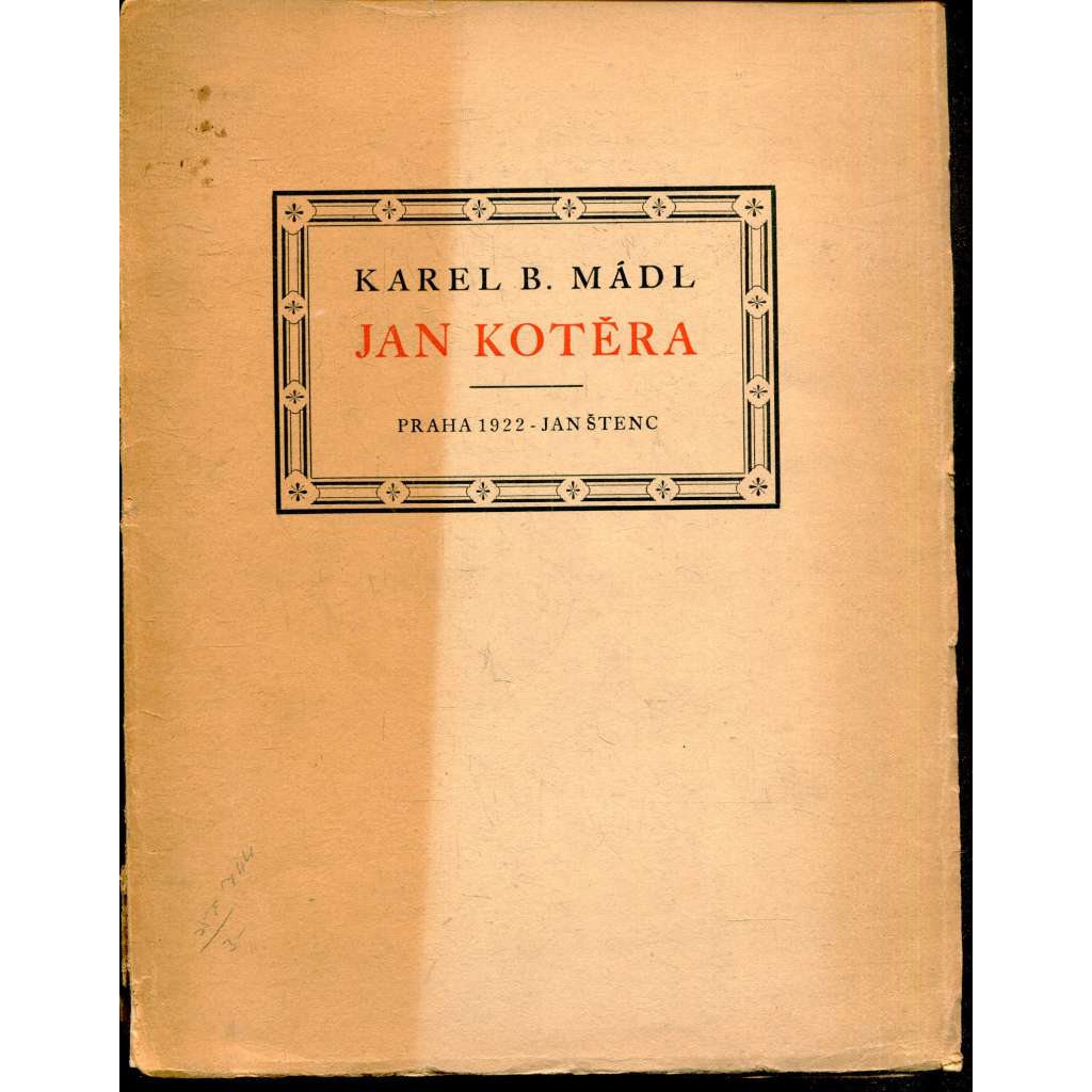 Jan Kotěra [architekt, moderní architektura - monografie]
