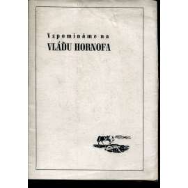 Vzpomínáme na Vláďu Hornofa (Vladimír Hornof) - válka, voják