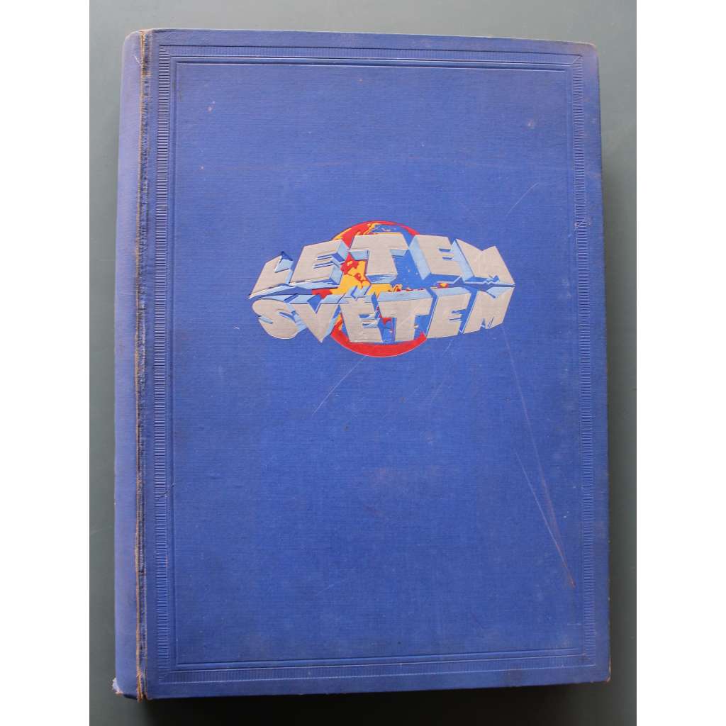 Letem světem 1927-1928, roč. II. (časopis, týdeník, fotografie, cestování, mj. Film [R. Valentino], Podzim v městských sadech, Paříž v noci, Chaplin, Letem ženským světem [móda], Káhira)