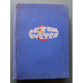 Letem světem 1927-1928, roč. II. (časopis, týdeník, fotografie, cestování, mj. Film [R. Valentino], Podzim v městských sadech, Paříž v noci, Chaplin, Letem ženským světem [móda], Káhira)
