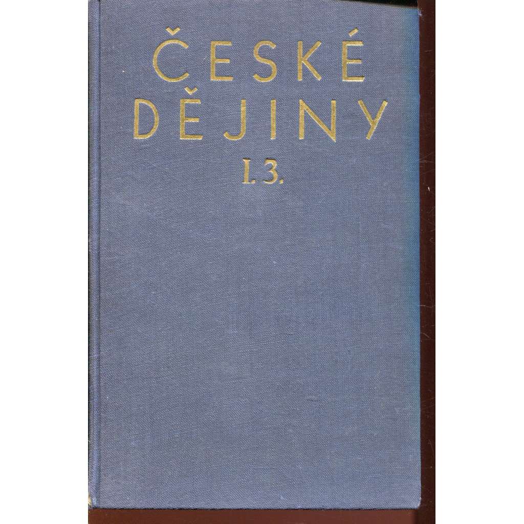České dějiny I., část 3. Čechy královské za Přemysla I. a Václava I.