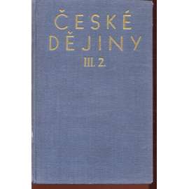 České dějiny III., část 2. Věk poděbradský II.