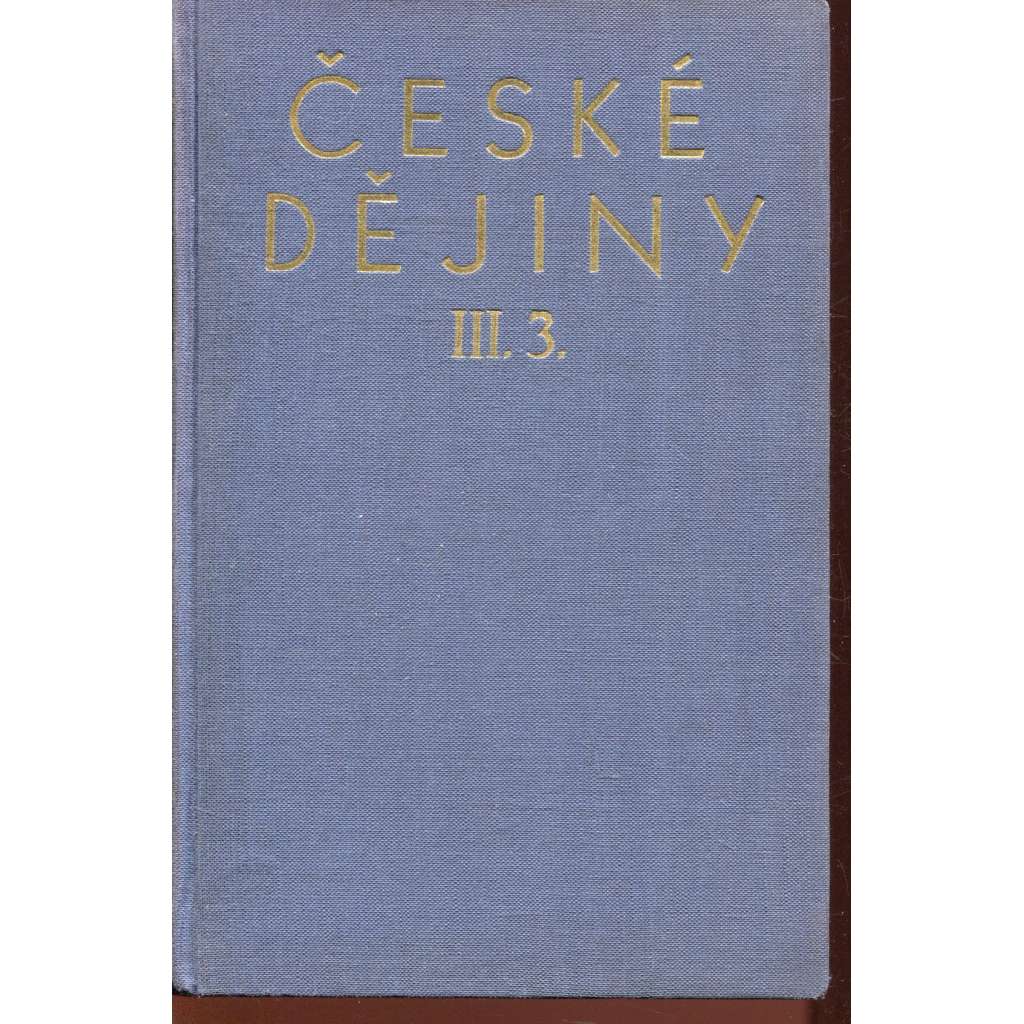 České dějiny III., část 3. Vláda Ladislava Pohrobka
