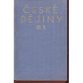 České dějiny III., část 3. Vláda Ladislava Pohrobka