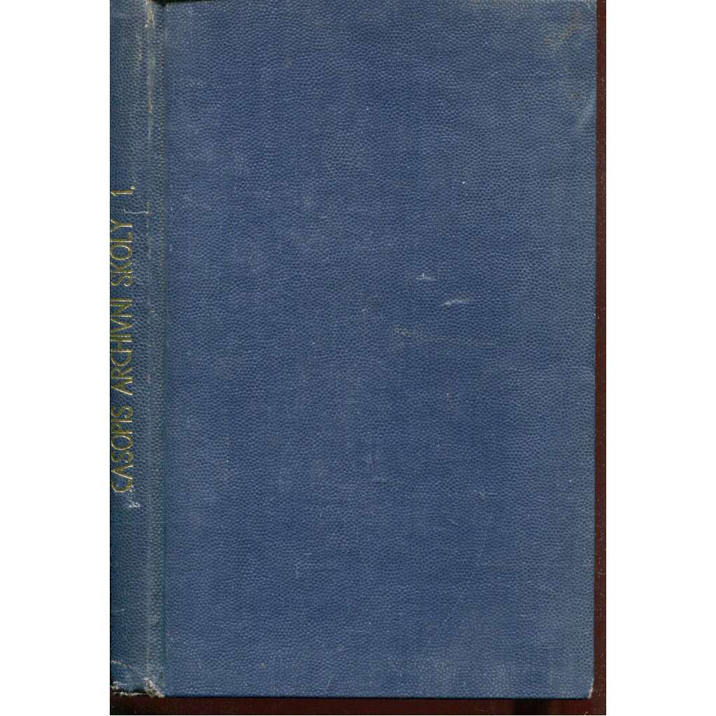 Časopis archivní školy, ročník I./1923