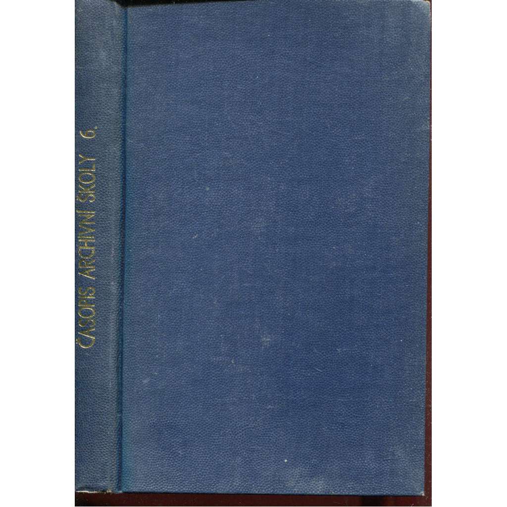 Časopis archivní školy, ročník VI./1928