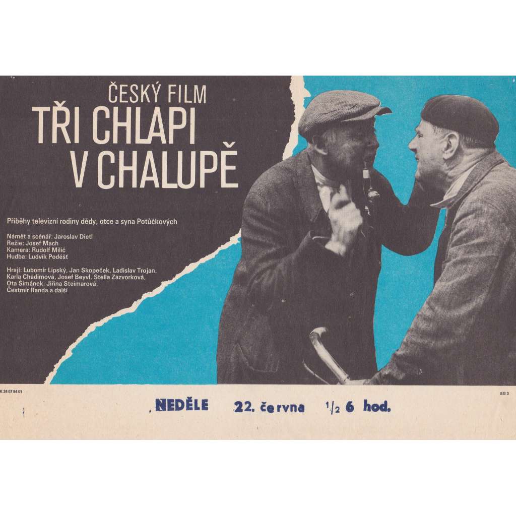 Tři chlapy v chalupě (filmový plakát, slepka, film Československo 1963, režie Josef Mach, Hrají: Lubomír Lipský, Jan Skopeček)