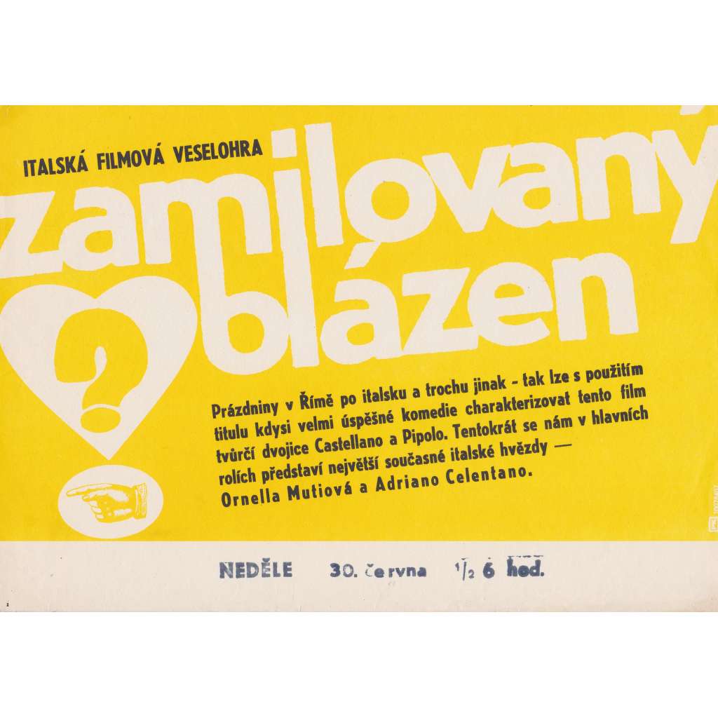 Zamilovaný blázen (filmový plakát, slepka, film Itálie 1984, režie Castellano Pipolo Hrají: Ornella Mutiová, Adriano Celentano)