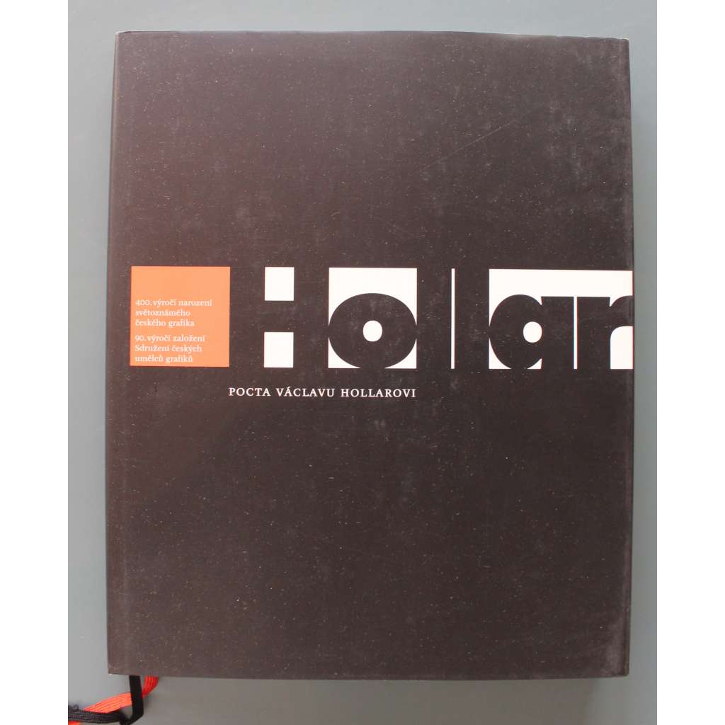 Pocta Václavu Hollarovi. 400. výročí narození světoznámého českého grafika; 90. výročí založení SČUG Hollar (výstavní katalog, grafika, mj. Václav Hollar, Anderle, T. Bím, M. Blabolilová, A, Born, K. Demel, B. Jirků, I. Lomová, E. Ovčáček, J. Šafránek)