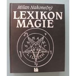 Lexikon magie (esoterika, okultismus, alchymie, mystika, čarodejnictví, mýtus; celokoženková vazba - vazba kůže)