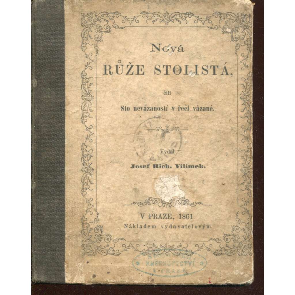 Nová Růže stolistá (1861)
