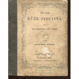 Nová Růže stolistá (1861)