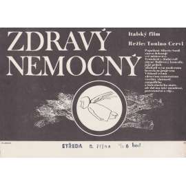Zdravý nemocný (filmový plakát, slepka, film Itálie 1985, režie Tonino Cervi, Hrají: Alberto Sordi, Christian de Sica)