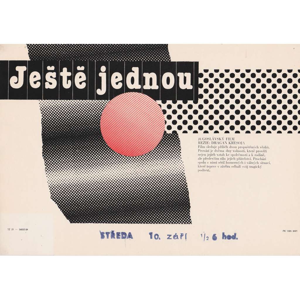 Ještě jednou (filmový plakát, slepka, film Jugoslávie 1984, režie Dragan Kresoja , Hrají: Aleksandar Berček, Velimir Živojinović)