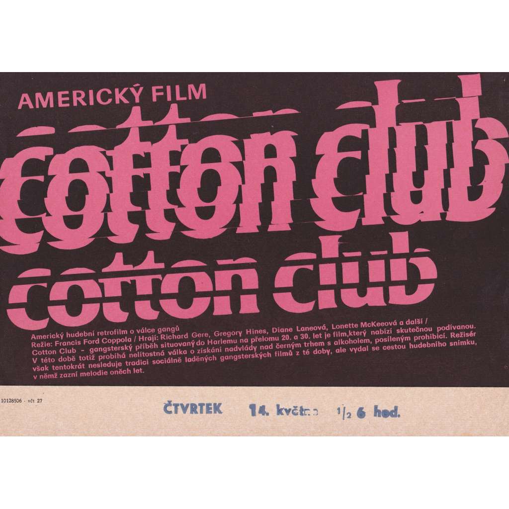 Cotton club (filmový plakát, slepka, film USA 1984, režie Francis Ford Coppola, Hrají:Richard Gere, Gregory Hines)