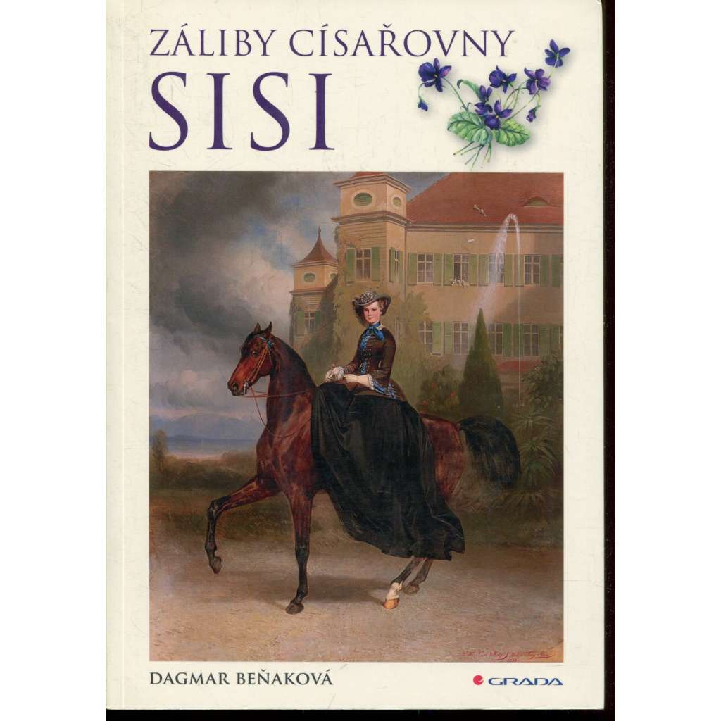Záliby císařovny Sisi