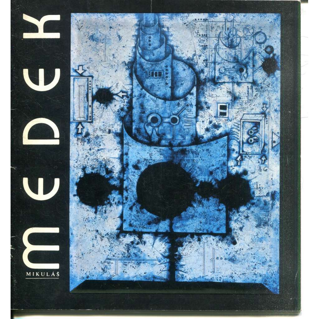 Mikuláš Medek - Vybrané obrazy z let 1944-1974