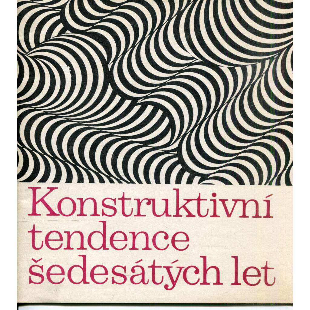 Konstruktivní tendence šedesátých let (Vladislav Mirvald, Karel Malich, Jiří Kolář, Zdeněk Sýkora)