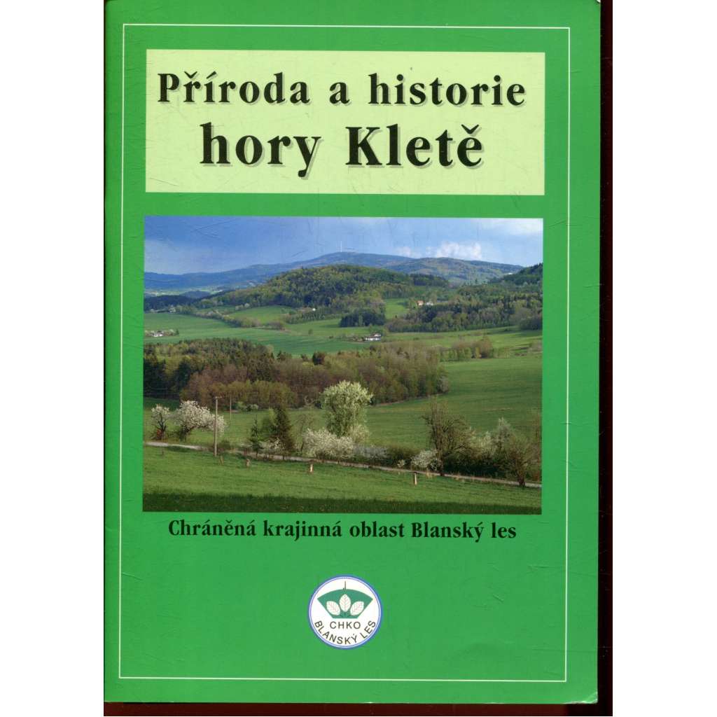 Příroda a historie hory Kletě (Kleť)