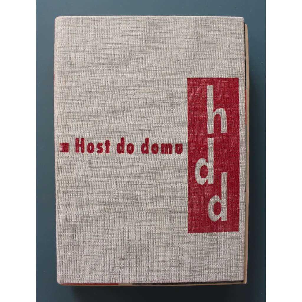 Host do domu 1962, roč. IX (časopis, měsíčník, literatura, umění, kritika, mj. J. Skácel - Podzim za městem, L. Aškenazy - Polívka; I. Babel - Cesta; A. Fárová - R. Capa, John Heartfield; Pavel Juráček, ilustrace Chochola, John, Picasso)