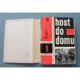 Host do domu 1962, roč. IX (časopis, měsíčník, literatura, umění, kritika, mj. J. Skácel - Podzim za městem, L. Aškenazy - Polívka; I. Babel - Cesta; A. Fárová - R. Capa, John Heartfield; Pavel Juráček, ilustrace Chochola, John, Picasso)