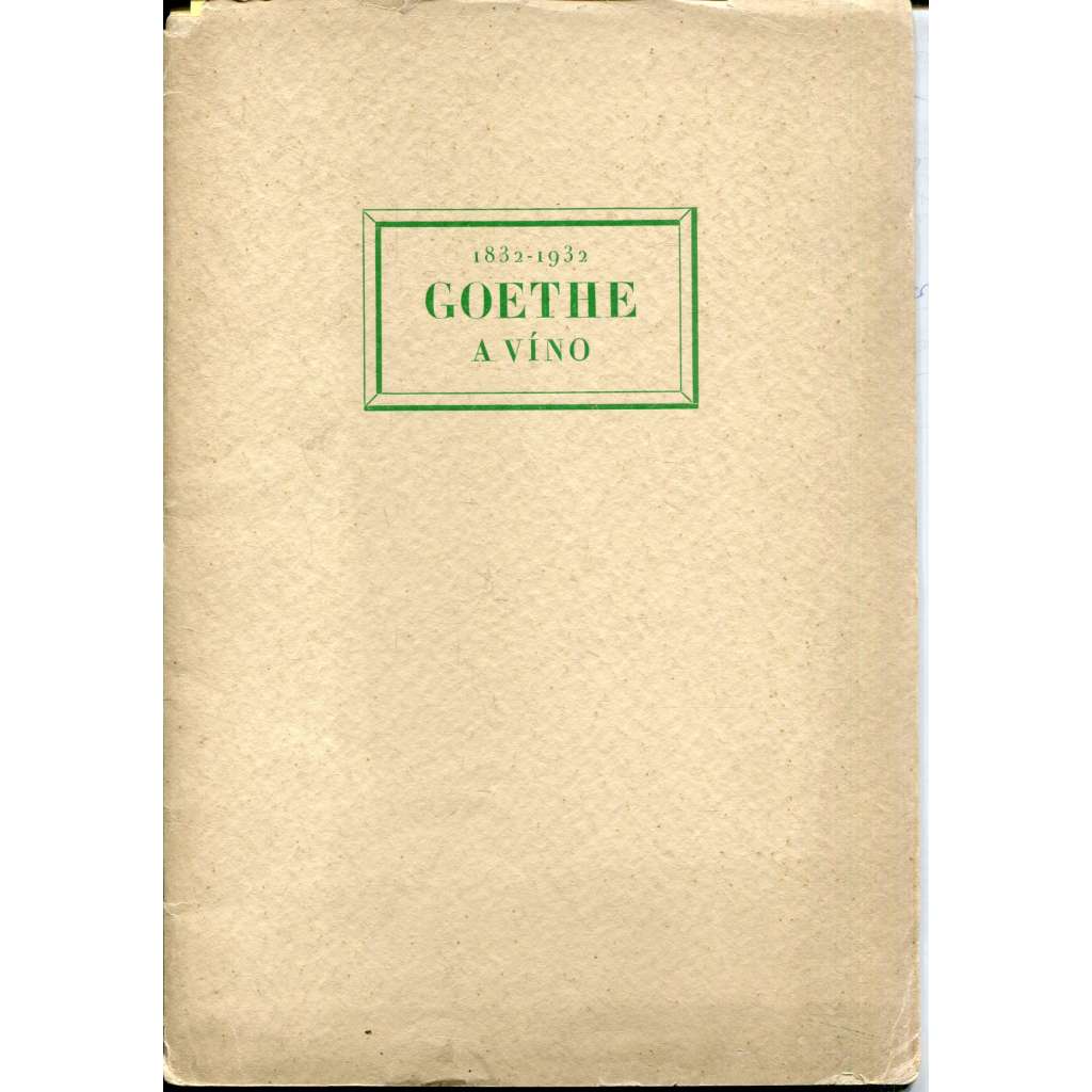 Goethe a víno (podpis Fr. R. Čebiš)