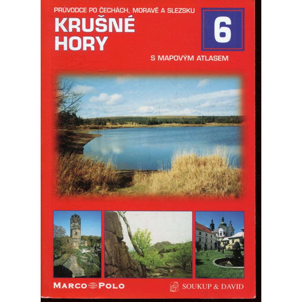 Krušné hory. Průvodce po Čechách, Moravě a Slezsku č. 6