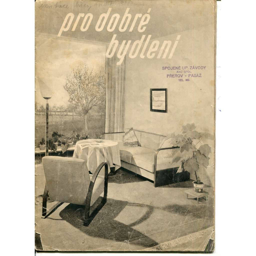 Pro dobré bydlení (Spojené uměleckoprůmyslové závody Brno, katalog nábytku, nábytek, hlubotisk) - Jindřich Halabala
