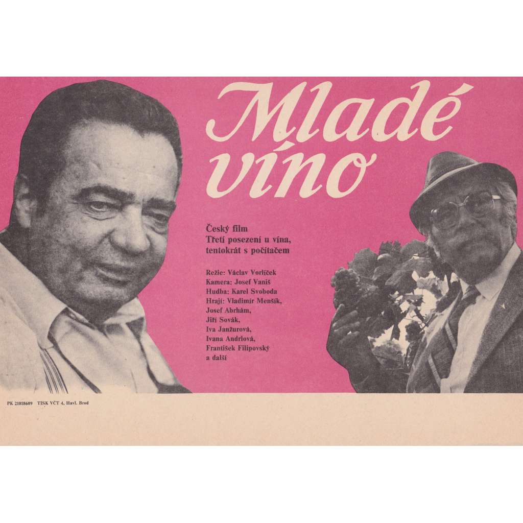 Mladé víno (filmový plakát, slepka, film Československo 1986, režie Václav Vorlíček, Hrají:Vladimír Menšík, Josef Abrhám)