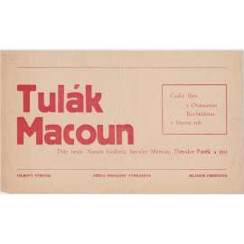 Tulák Macoun (filmový plakát, slepka, film Československo 1939, režie Ladislav Brom, Hrají:Otomar Korbelář, Nataša Gollová)