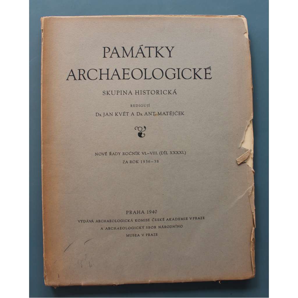 Památky archaeologické 1940 (časopis, archeologie, umění, mj. J. Cuřínová - Obraz Madony Dešťové v kostele na Vyšehradě; J. Pešina - Studie k pozdně gotickému baroku; O. J. Blažíček - M. V. Jäckel; Drobné zprávy o umělcích doby rudolfínské)