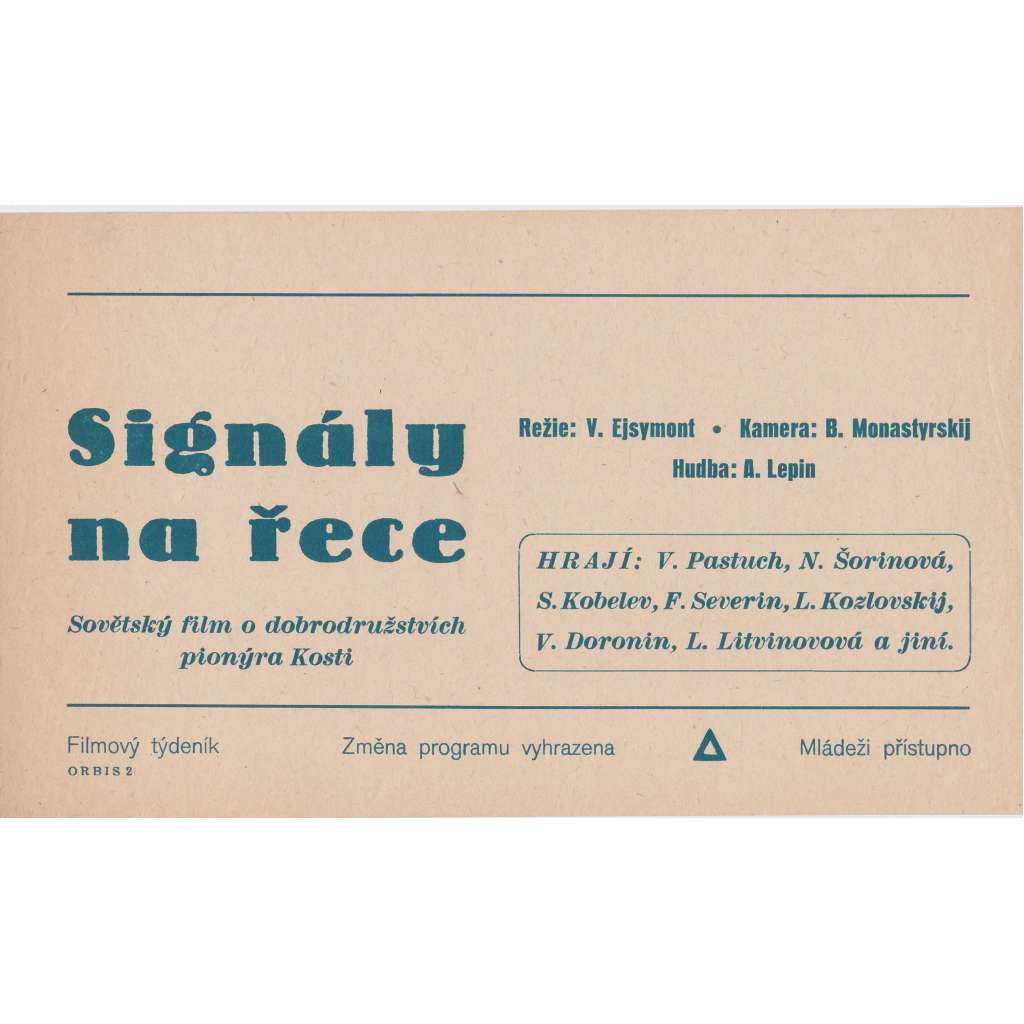 Signály na řece (filmový plakát, slepka, film Sovětský svaz 1954, režie Viktor Ejsymont, Hrají: V. Pastuch, N. Šorinová)