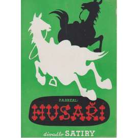 Husaři. Divadelní program v obrazech (Jan Werich, Miroslav Horníček)