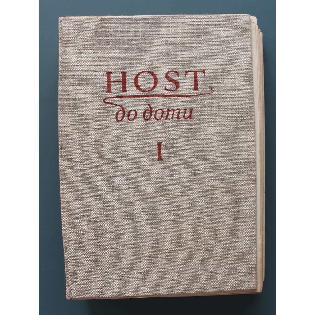 Host do domu 1954, roč. I. (časopis, měsíčník, literatura, umění, kritika, mj. K. Biebl - Lopuch; F. Halas - SSSR, Dík; J. Skácel - Kvetoucí alej; Milan Kundera, Polské plakáty, Raný a dnešní Picasso)