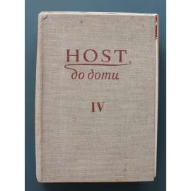 Host do domu 1957, roč. IV. (časopis, měsíčník, literatura, umění, kritika, mj. J. Seifert - Z písně písní; Zapomínaný malíř [Jar. Král], L. Kundera - V. Reichmann vystavuje; Svědectví Jiřího Ortena; M. Uhde - Déšť v sobotu)