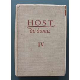 Host do domu 1957, roč. IV. (časopis, měsíčník, literatura, umění, kritika, mj. J. Seifert - Z písně písní; Zapomínaný malíř [Jar. Král], L. Kundera - V. Reichmann vystavuje; Svědectví Jiřího Ortena; M. Uhde - Déšť v sobotu)