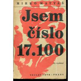 Jsem číslo 17.100 (Osvětim)