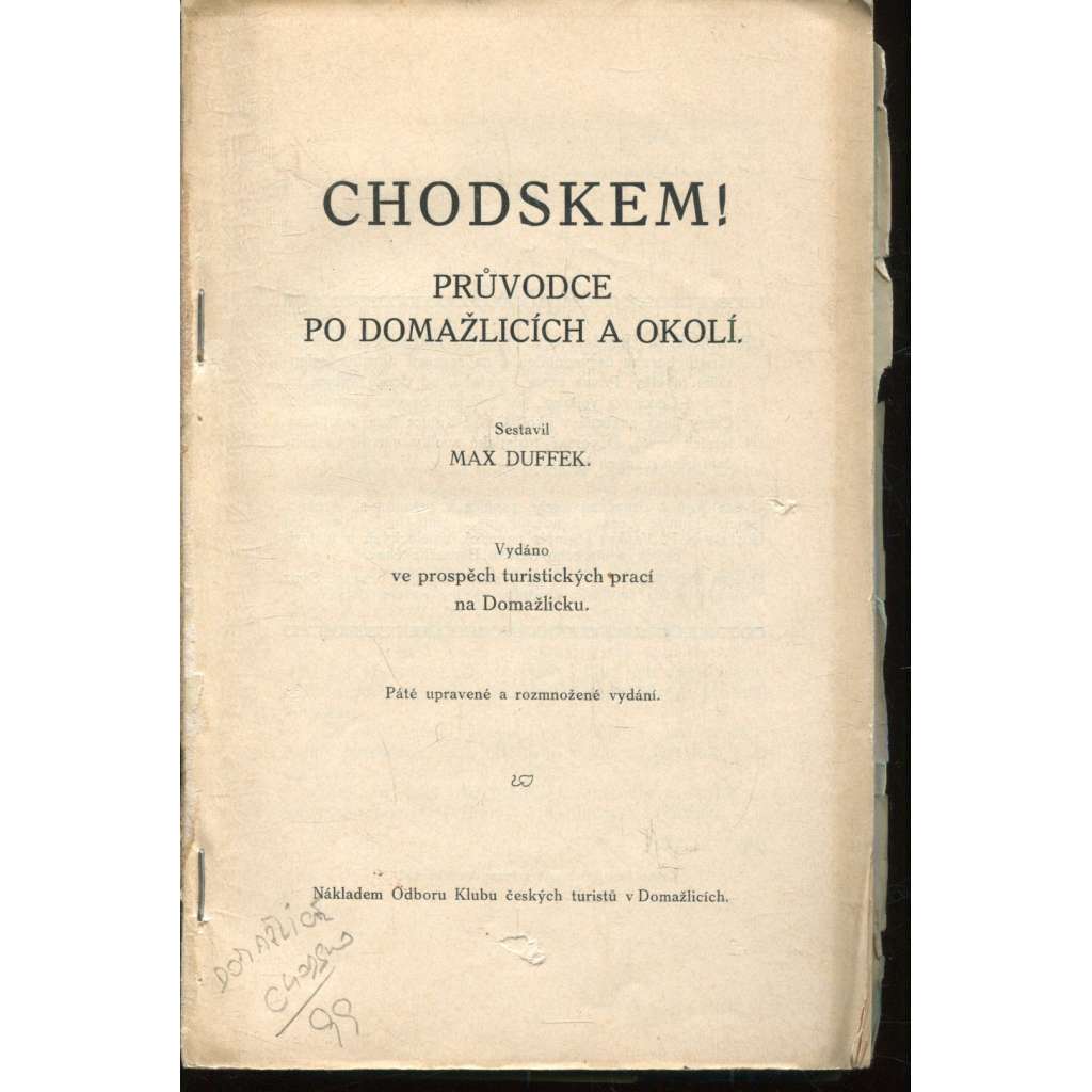 Chodskem! Průvodce po Domažlicích a okolí (Domažlice, Chodsko)