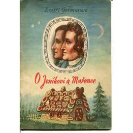 O Jeníkovi a Mařence (obrázky Vojtěch Kubašta)
