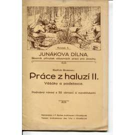 Práce z haluzí II. Věšáky a podstavce (Junákova dílna)