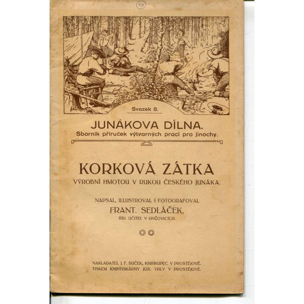 Korková zátka. Výrobní hmotou v rukou českého Junáka (Junákova dílna)