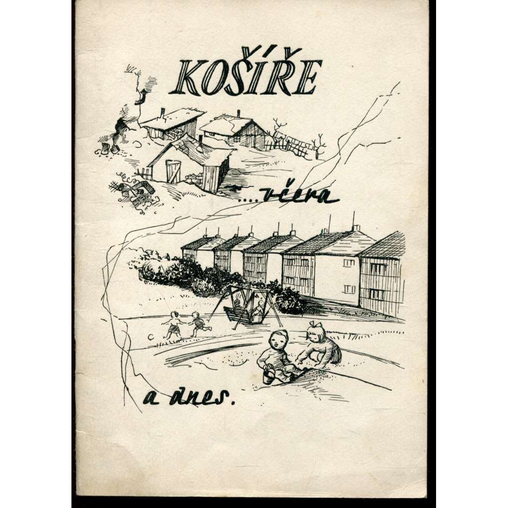 Košíře včera a dnes (Praha)