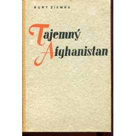 Tajemný Afghanistan. Vyslancem v Kabulu
