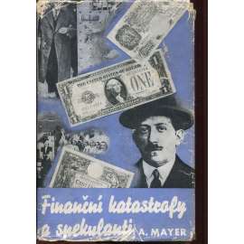 Finanční katastrofy s spekulanti (popaganda)
